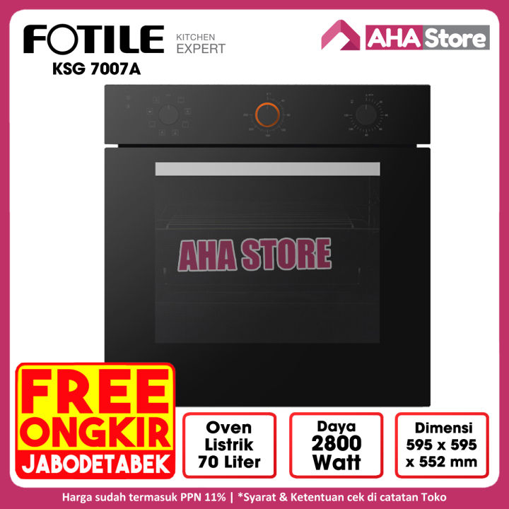 Fotile Built In Oven Tanam Listrik KSG 7007A / KSG7007A Lazada Indonesia