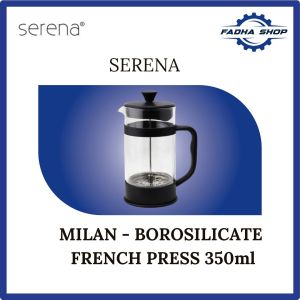 French Press Stainless 350ml Serena Milan Borosilicate Coffee Maker Original