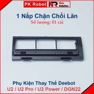Nắp Chặn Chổi Lăn Chính Robot Deebot U2 U2 Pro U2 Power DGN22/