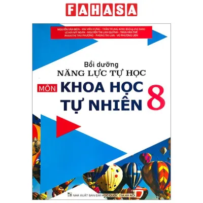 Sách Fahasa - Bồi Dưỡng Năng Lực Tự Học Môn Khoa Học Tự Nhiên 8