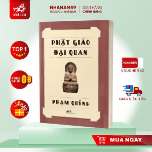 Sách - Phật giáo đại quan (Phạm Quỳnh) (Nhã Nam)