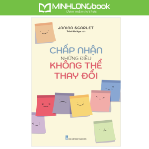 Sách: Chấp Nhận Những Điều Không Thể Thay Đổi