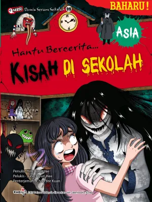 Siri Dunia Seram Sekolah - Hantu Bercerita... Kisah Di Sekolah