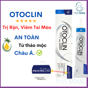 Tuýp Nhỏ Rận Tai Otoclin - Chuyên Trị Rận Tai và Viêm Tai Mèo - 20ml - PusSoul