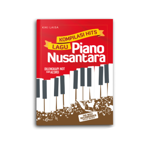 Buku Musik Kompilasi Hits Lagu Piano Nusantara