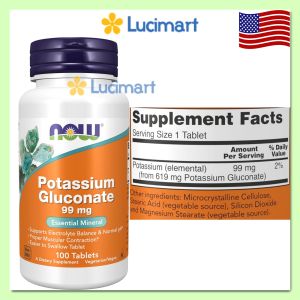 Viên uống bổ sung Kali Potassium Citrate/ Gluconate 99mg Now thuần chay hũ 100/ 180 viên [Hàng Mỹ]