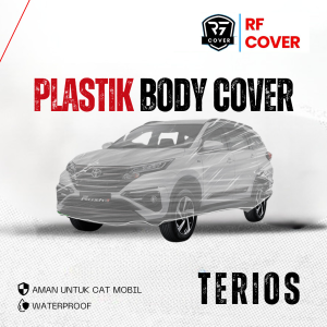 Body Cover Mobil Terios Sarung Mobil Terios Transparan/all new terios/new terios/all new rush/new rush/terios lama/terios konde/rush lama/livina/grand livina/livina xv/avanza/xenia/mobilio/sienta/freed/nissan almera/almera