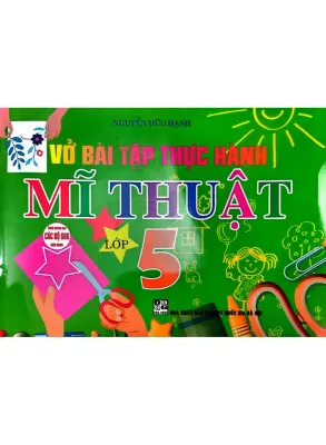 Sách Tham Khảo - Vở Bài Tập Thực Hành Mĩ Thuật Lớp 5 (HA) - Newshop