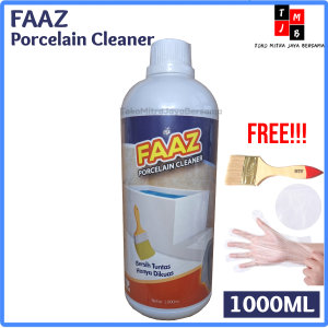 Faaz Cairan Pembersih Porcelain Cleaner 1000ML Free Kuas Dan Sarung Tangan Plastik
