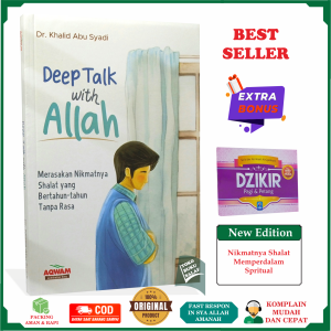 ORIGINAL Deep Talk with Allah BONUS Dzikir Pagi Petang Merasakan Nikmatnya Shalat yang Bertahun-Tahun Tanpa Rasa Karya Dr Khalid Abu Syadi Penerbit Aqwam