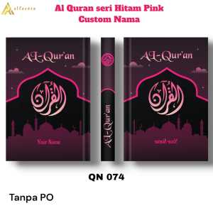 Alfareza - Variasi 1 Quran Seri Hitam Pink Free Custom Nama Untuk Seserahan Hadiah Kado