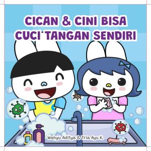 Cican & Cini Bisa Cuci Tangan Sendiri (Boardbook)