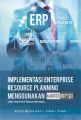Buku Implementasi Enterprise Resource Planning Menggunakan Web Erp Untuk Usaha Kecil Maupun Menengah. 