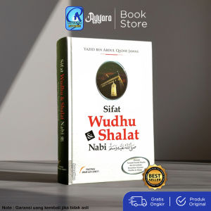 Sifat Wudhu dan Shalat Nabi - Yazid bin Abdul Qadir Jawas - Pustaka Imam Asy Syafii