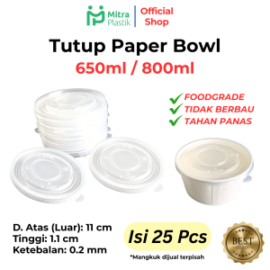 Tutup Paper Bowl 650 & 800 ml Isi 25 pcsTutup Mangkok Kertas Lid Bening Tebal
