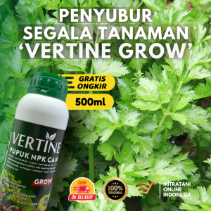 VERTINE GROW PUPUK NPK CAIR MENINGKATKAN HASIL PANEN LEBIH BERKUALITAS DAN MENYUBURKAN TANAMAN