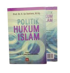 POLITIK HUKUM ISLAM ~ PUSTAKA SETIA