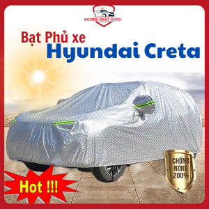 Bạt che phủ xe Huyndai Creta cao cấp ( bạt 3 lớp Tráng Nhôm chống xước) Thông tin sản phẩm: - Sản phẩm dùng cho các xe : Toyota Avanza Toyota Veloz Cross 2022-2023 - Bạt phủ xe có mặt ngoài là chất liệu vải PEVA tráng nhôm phản quang cách nhiệt chốn