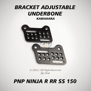 Bracket Adjustable Underbone Ninja R RR SS 150 Breket Underbone Kawahara Ninja 2 tak