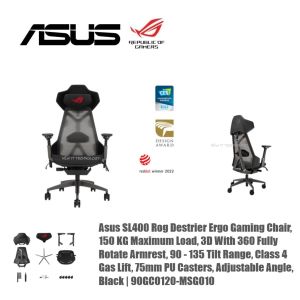 ASUS ROG SL201 ROG AETHON & CHARIOT RGB SL300C & SL300 NO RGB & SL301C CHARIOT X CORE & SL301 CHARIOT X RGB & ROG CHARIOT CORE & SL400 ROG DESTRIER ERGO GAMING CHAIR