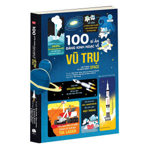 Sách 100 Bí Ẩn Kinh Ngạc Về Vũ Trụ - 100 Things To Know About Space - Đinh Tị