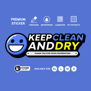 Keep Clean and Dry. Sticker Sign 3D Feel Wording Label Design. Toilet Cleanliness Hygiene. Jaga Kebersihan Tandas Bersih