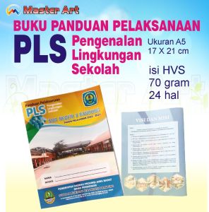 Buku MPLS / PLS / Panduan Pelaksanaan Pengenalan Lingkungan Sekolah