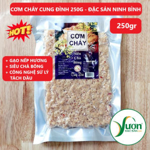 Cơm cháy siêu chà bông Cung Đình Túi 250g xử lý tách dầu cao cấp đặc sản Ninh Bình