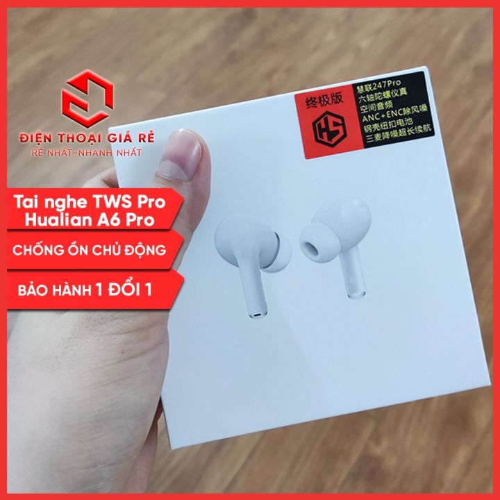 Tai nghe TWS Pro Hualian A6 Pro | Chống Ồn Chủ Động | Âm Thanh Không ...