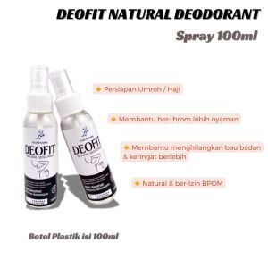 DEOFIT NATURAL DEODORANT 100ml Deodoran Tawas Spray Ketiak Membantu Menghilangkan Bau Badan Keringat Alami Tanpa Alkohol BPOM