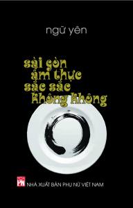 Sách Sài Gòn Ẩm Thực Sắc Sắc Không Không