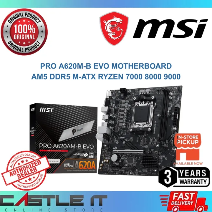 MSI PRO A620M-B EVO Motherboard AM5 DDR5 M-ATX Ryzen 7000 8000 9000