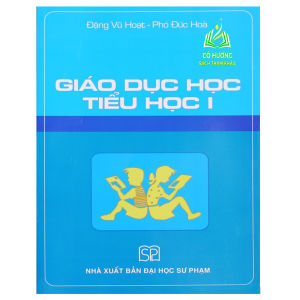 Sách - Giáo dục học Tiểu học I - NXB Đại học Sư phạm