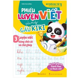 Sách Phiếu Luyện Viết Cùng Gấu Kiki 3 - Luyện Viết Bảng Chữ Cái Và Chữ Ghép - Megabook