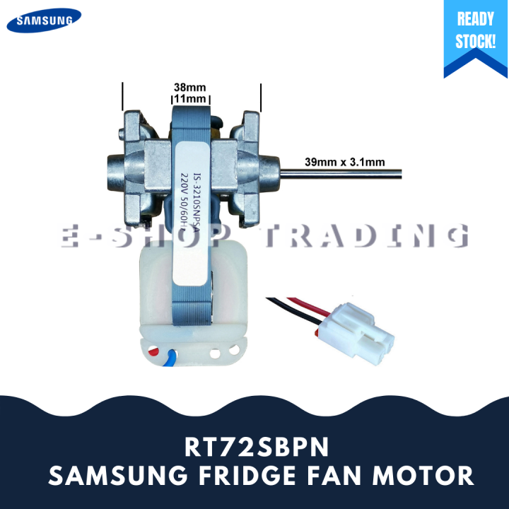 RT72SBPN SAMSUNG FRIDGE FAN MOTOR Lazada