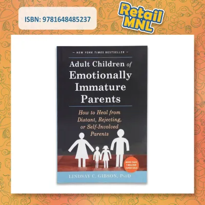 Retailmnl Adult Children of Emotionally Immature Parents by Lindsay C. Gibson Book