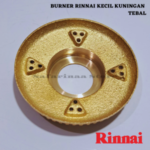 BURNER KUNINGAN KOMPOR RINNAI KECIL TEBAL DAN SUPER TEBAL 31 TYPE C / E