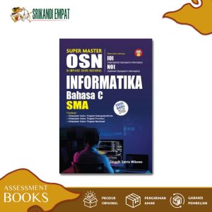 Buku Olimpiade Sains Nasional Super Master OSN Informatika Bahasa C Untuk SMA Latihan Soal Terlengkap