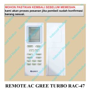 REMOTE AIR CONDITIONER / REMOT / REMOTE AC GREE TURBO RAC-47