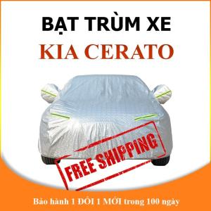 Bạt phủ xe ô tô Kia Cerato chất liệu cao cấp che nắng mưa chống nóng tốt