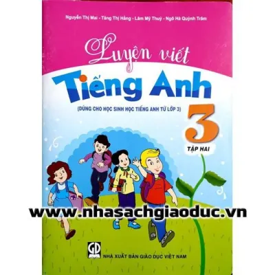 Sách - Luyện viết Tiếng Anh Lớp 3 tập 2 (Dùng cho hs học Tiếng Anh từ lớp 3)