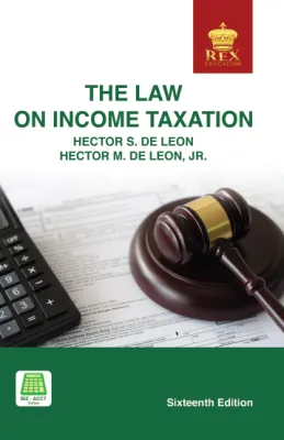 The Law on Income Taxation (2022 Edition by Hector S. De Leon Hector S. De Leon Jr.) Paper Bound