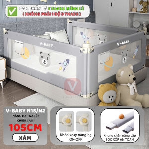 Thanh Chắn Giường V-BABY N2 NEW 2025 Cao 105cm Và V-BABY N1 Nâng Hạ 1 Và 2 Bên - 1 Thanh Chắn 1 Mặt