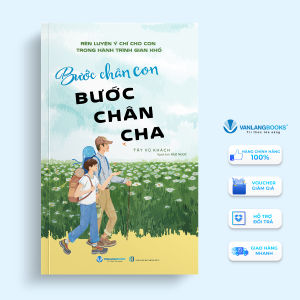 Sách - Bước Chân Con Bước Chân Cha-Vanlangbooks