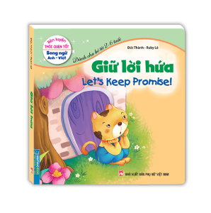 Sách - Rèn luyện thói quen tốt - Giữ lời hứa (song ngữ Anh - Việt)