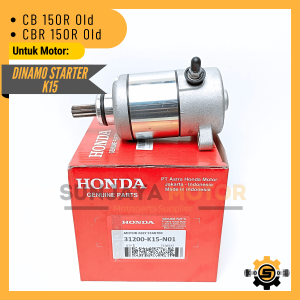 Motor Stater Kualitas Original Honda K15 Dinamo Starter CB150R Old CBR 150R Old Dynamo Asli Ori AHM