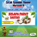 Spanduk Banner Kelapa Parut & Santan ukuran 200 cm x 80 cm. 