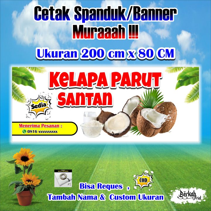 Spanduk Banner Kelapa Parut & Santan ukuran 200 cm x 80 cm