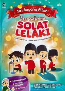 Siri Sayang Allah: Seronoknya Solat : Lelaki