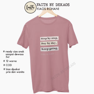 DEKAOS kaos rohani kristen katolik pria wanita anak terbaru baju katun rohani walk by faith 2948